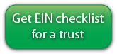 Get the EIN trust or estate checklist